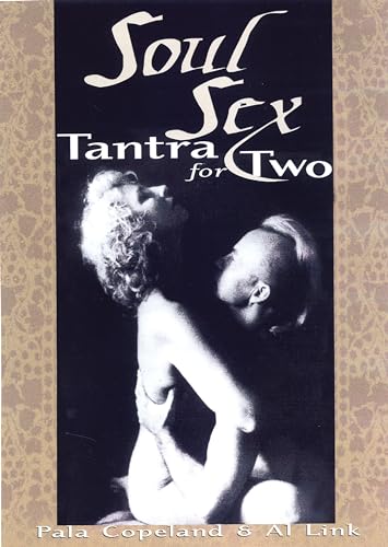 Stock image for Soul Sex: Tantra for Two for sale by Next Millennium