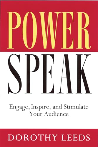 Beispielbild fr Power Speak : Engage, Inspire, and Stimulate Your Audience zum Verkauf von Better World Books