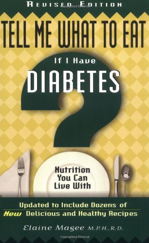 9781564147073: Tell Me What to Eat If I Have Diabetes: Nutrition You Can Live with