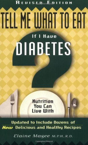 Imagen de archivo de Tell Me What to Eat If I Have Diabetes a la venta por 2Vbooks