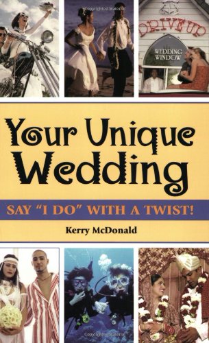 Your Unique Wedding: Say "I Do" With A Twist