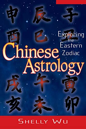 Beispielbild fr Chinese Astrology: Exploring the Eastern Zodiac zum Verkauf von SecondSale