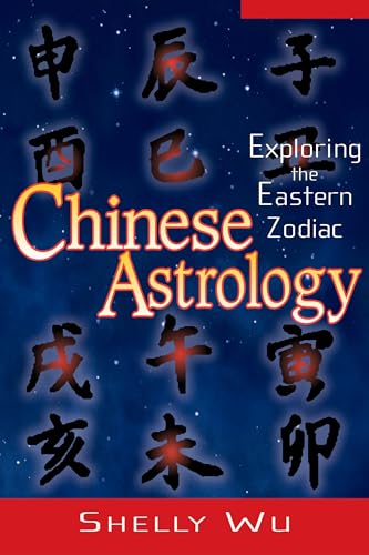 9781564147967: Chinese Astrology: Exploring The Eastern Zodiac