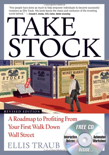 Beispielbild fr Take Stock: A Roadmap To Profiting From Your First Walk Down Wall Street zum Verkauf von Ergodebooks
