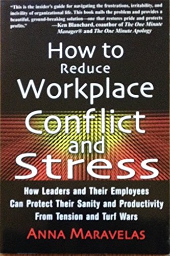 9781564148186: How to Reduce Workplace Conflict and Stress: How Leaders and Their Employees Can Protect Their Sanity and Productivity From Tension and Turf Wars
