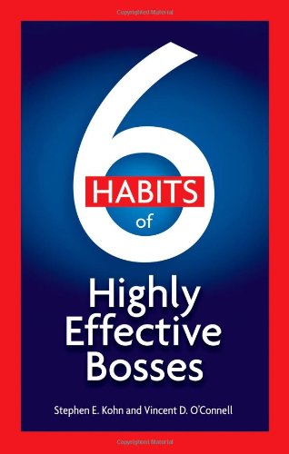 Beispielbild fr 6 Habits of Highly Effective Bosses zum Verkauf von SecondSale