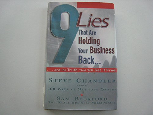 Imagen de archivo de 9 Lies That Are Holding Your Business Back: And the Truth That Will Set It Free a la venta por Front Cover Books