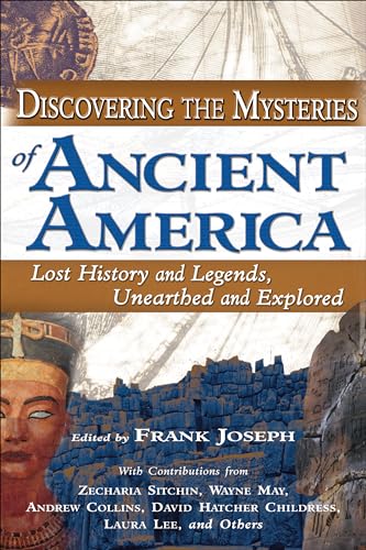 9781564148421: Discovering the Mysteries of Ancient America: Lost History and Legends Unearthed and Explored