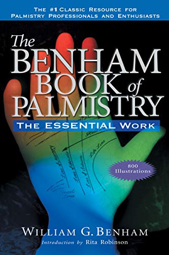 Imagen de archivo de The Benham Book of Palmistry, Revised: The Essential Work a la venta por Alplaus Books