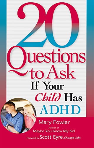 Beispielbild fr 20 Questions to Ask If Your Child Has ADHD zum Verkauf von Blackwell's