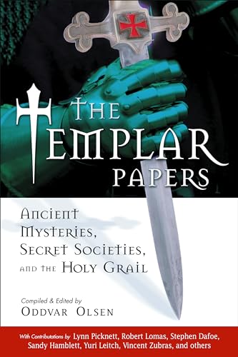 Beispielbild fr The Templar Papers: Ancient Mysteries, Secret Societies, and the Holy Grail zum Verkauf von Ergodebooks