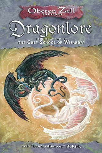 9781564148681: Dragonlore: From the Archives of the Grey School of Wizardry