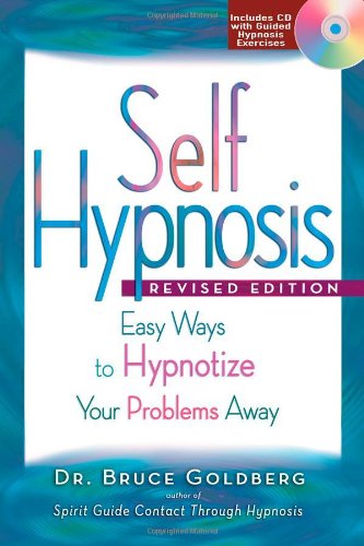 Imagen de archivo de Self Hypnosis : Easy Ways to Hypnotize Your Problems Away a la venta por Better World Books