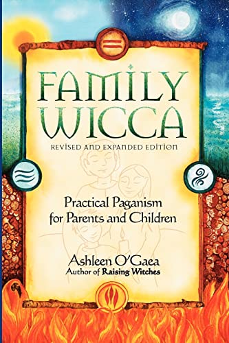 9781564148865: Family Wicca: Practical Paganism for Parents and Children