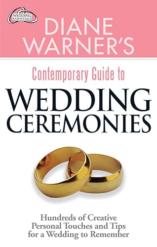 Beispielbild fr Diane Warner's Contemporary Guide to Wedding Ceremonies (Wedding Essentials) zum Verkauf von Wonder Book