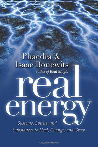 Stock image for Real Energy: Systems, Spirits, And Substances to Heal, Change, And Grow for sale by Half Price Books Inc.