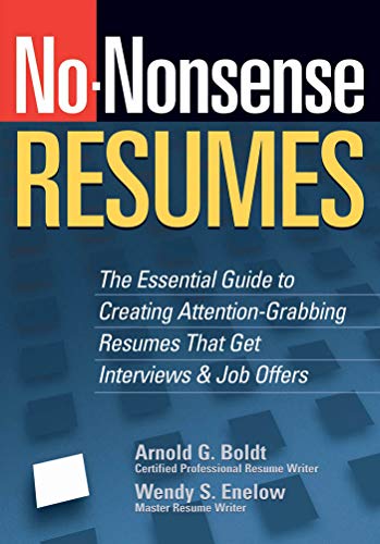 9781564149053: No-Nonsense Resumes: The Essential Guide to Creating Attention-Grabbing Resumes That Get Interviews & Job Offers (No-Nonsense)