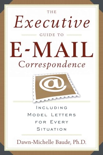 9781564149107: The Executive Guide to Email Correspondence: Including Model Letters for Every Situation