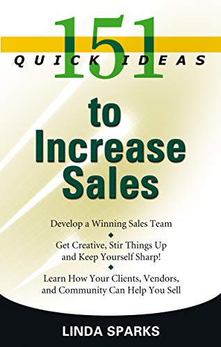 9781564149152: 151 Quick Ideas to Increase Sales