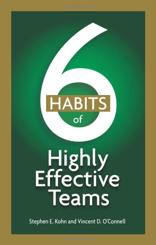 Imagen de archivo de 6 Habits of Highly Effective Teams a la venta por SecondSale