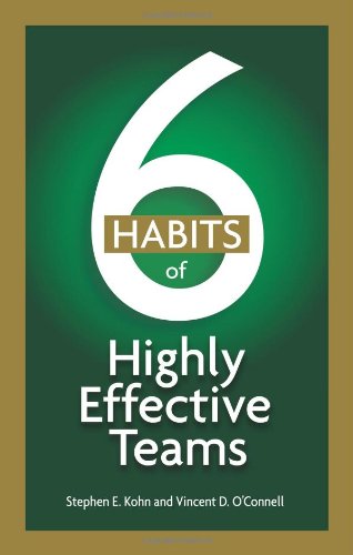 Stock image for 6 Habits of Highly Effective Teams for sale by Front Cover Books