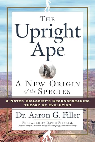 Beispielbild fr The Upright Ape: A New Origin of the Species zum Verkauf von Books From California