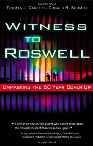 Beispielbild fr Witness to Roswell: Unmasking the 60-Year Cover-Up zum Verkauf von SecondSale