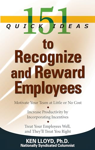 Beispielbild fr 151 Quick Ideas to Recognize and Reward Employees zum Verkauf von Better World Books