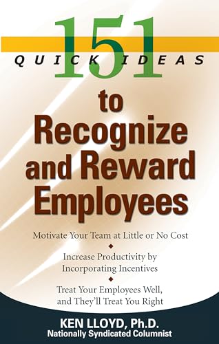 Stock image for 151 Quick Ideas to Recognize and Reward Employees for sale by Better World Books