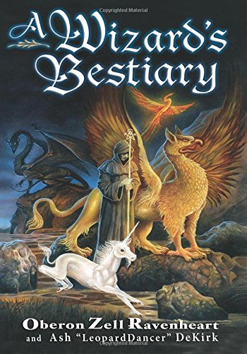 Stock image for A Wizard's Bestiary: A Menagerie of Myth, Magic, and Mystery for sale by Front Cover Books