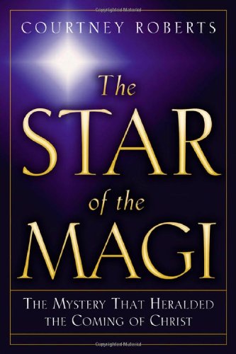 Stock image for The Star of the Magi: The Mystery That Heralded the Coming of Christ for sale by Front Cover Books