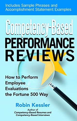 Beispielbild fr Competency-Based Performance Reviews: How to Perform Employee Evaluations the Fortune 500 Way zum Verkauf von Open Books
