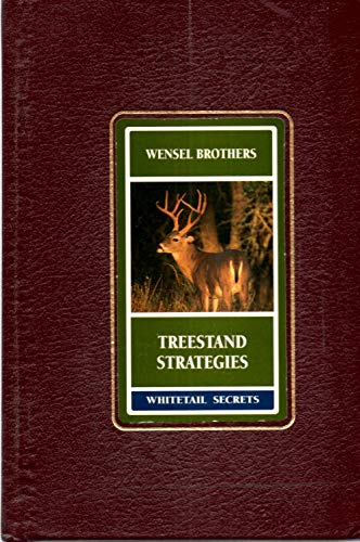 Stock image for Treestand Strategies (Whitetail Secrets Series) for sale by Jeffrey H. Dixon Books