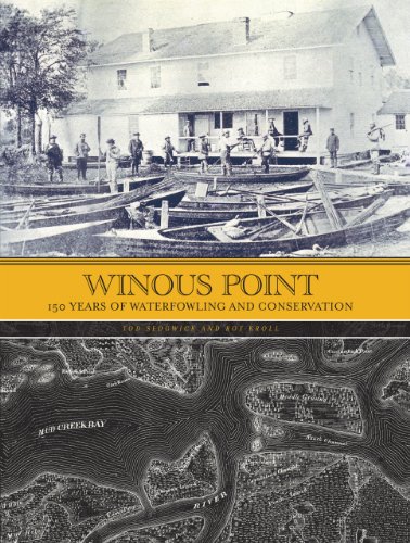 9781564162137: Winous Point: 150 Years of Waterfowling and Conservation