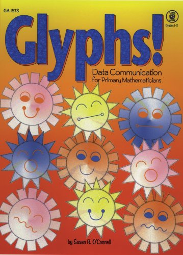 Stock image for Glyphs! : Data Communication for Primary Mathematicians for sale by Better World Books