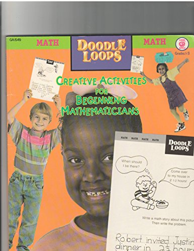 Stock image for Math Doodle Loops: Creative Activities for Beginning Mathematicians for sale by HPB-Diamond