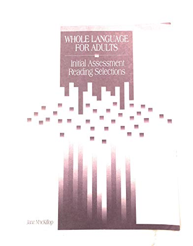 9781564200754: Whole Language for Adults: Initial Assessment Reading Selections