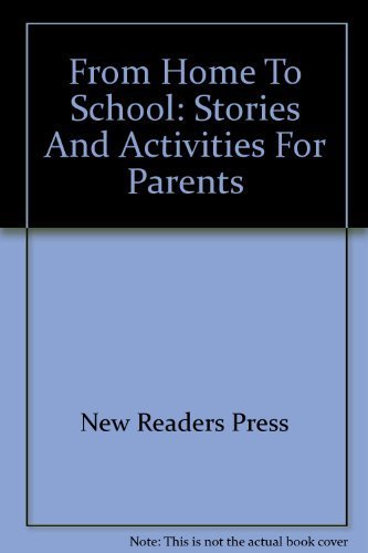 Beispielbild fr From Home To School: Stories And Activities For Parents zum Verkauf von Better World Books: West