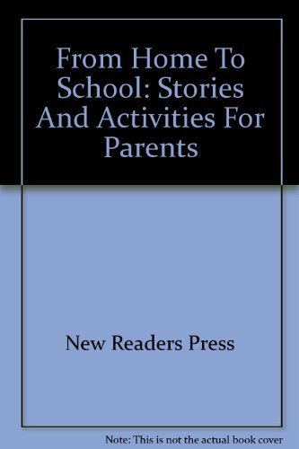 Stock image for From Home To School: Stories And Activities For Parents for sale by Better World Books: West