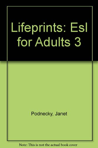 Beispielbild fr Lifeprints: Esl for Adults 3 zum Verkauf von Better World Books: West