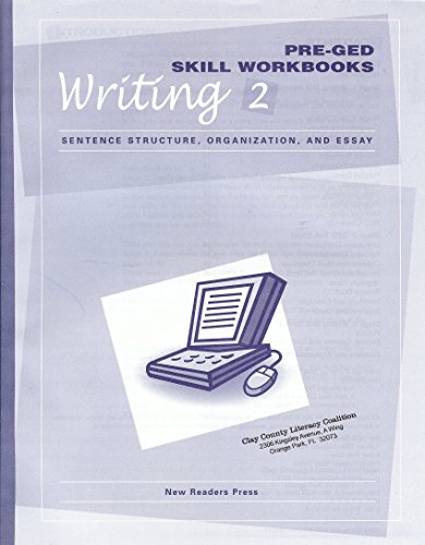 Beispielbild fr Sentence Structure, Organization, and Essay (Pre-GED Skill Workbooks, Writing 2) zum Verkauf von Better World Books