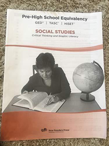 Stock image for Pre-High School Equivalency GED TASC HiSet Social Studies Critical Thinking and Graphic Literacy for sale by BookHolders