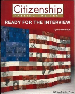 Beispielbild fr Citizenship: Passing the Test; Ready for the Interview zum Verkauf von BooksRun