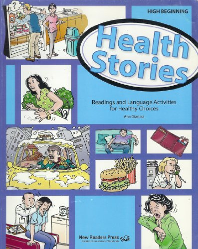 9781564207029: Health Stories High Beginning: Reading and Language Activities for Healthy Choices