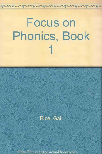 Stock image for Focus on Phonics 1: Sounds and Names of Letters for sale by Better World Books