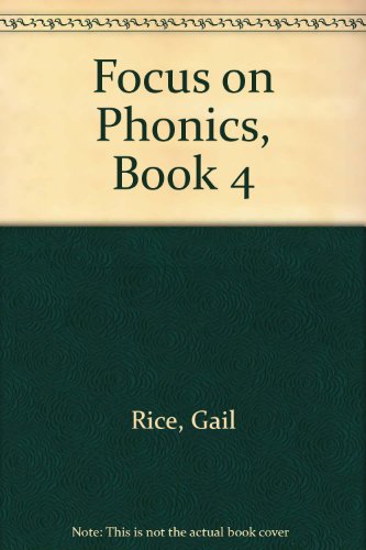 9781564209498: Focus on Phonics 4: Other Vowel Sounds and Consonant Spellings