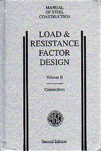 9781564240422: Load & Resistance Factor Design: Manual of Steel Construction, Volume II, Con...