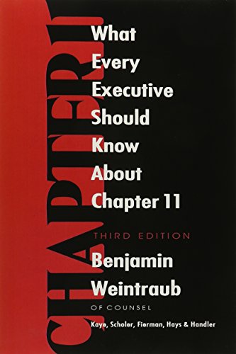 Imagen de archivo de What Every Executive Should Know About Chapter 11 a la venta por ThriftBooks-Dallas