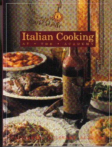 9781564260369: Italian Cooking at the Academy