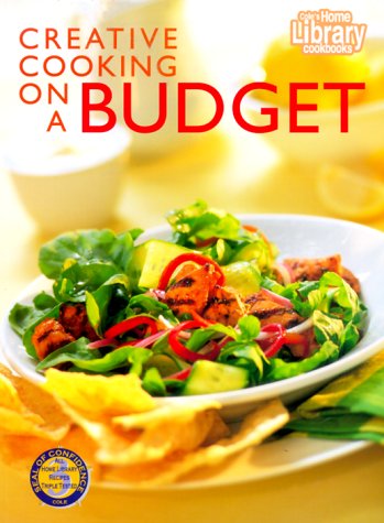 Stock image for Creative Cooking on a Budget (Home Library Cookbooks) for sale by Ergodebooks
